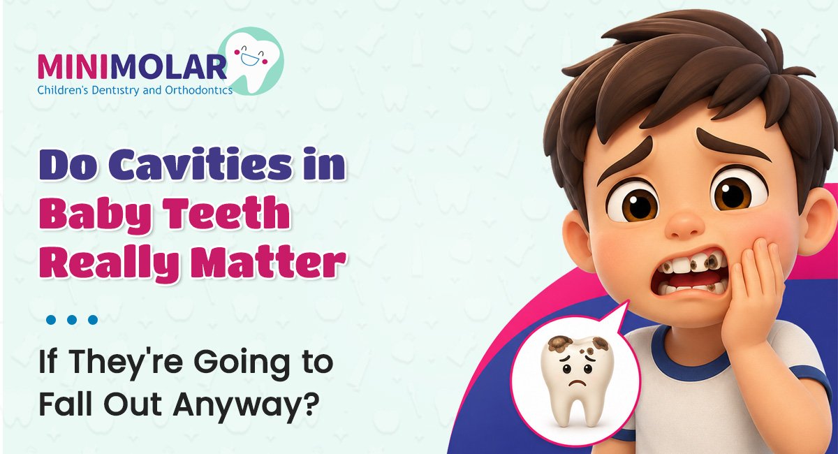 Do Cavities in Baby Teeth Really Matter If They’re Going to Fall Out Anyway?