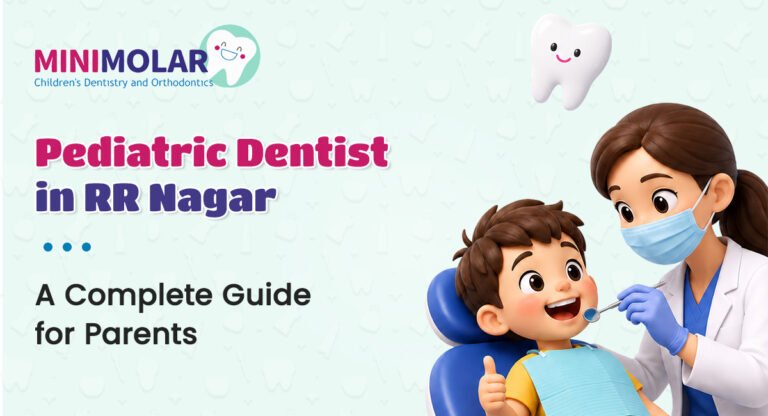 Pediatric Dentist in Rajarajeshwari Nagar