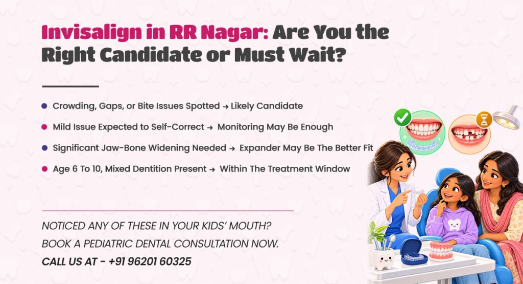 invisalign in RR nagar are you the right candidate or must wait